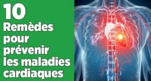 10 Remedes prevenir les maladies cardiaques11