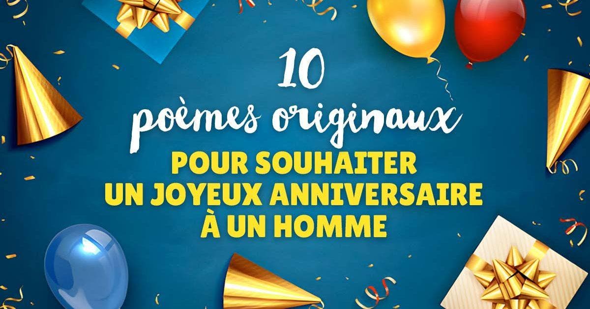 10 poèmes originaux pour souhaiter un joyeux anniversaire à un homme