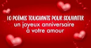 10 poèmes touchants pour souhaiter un joyeux anniversaire à votre amour