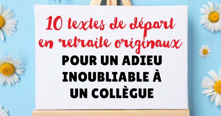 10 textes de départ en retraite originaux pour un adieu inoubliable à