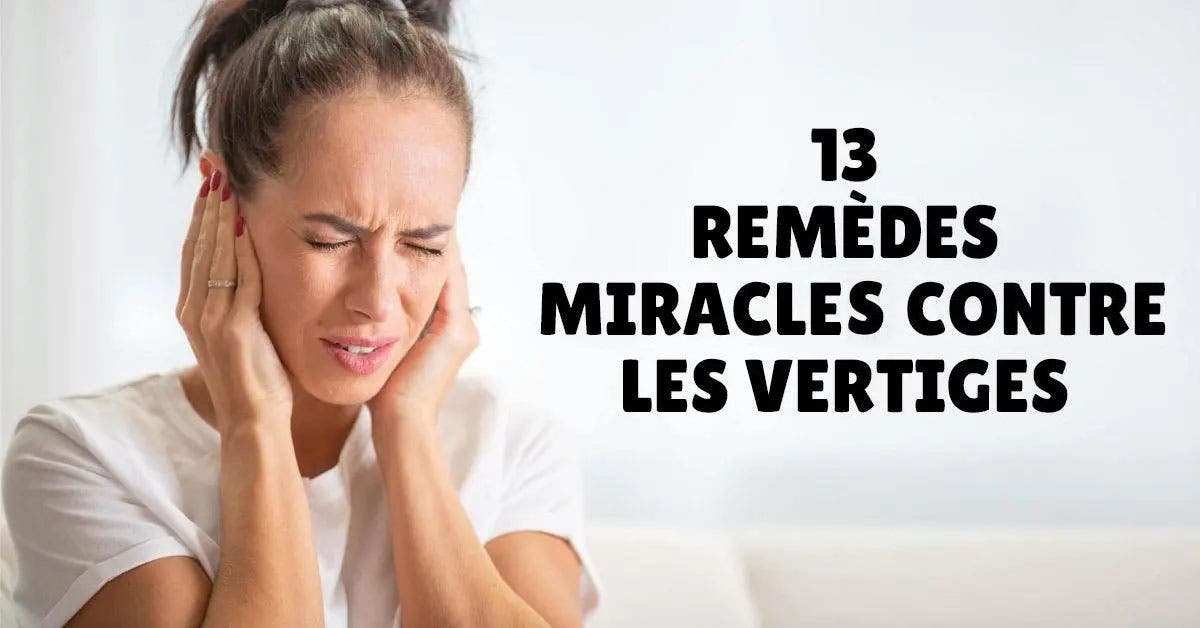13 remèdes miracles contre les vertiges