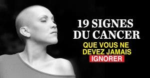19-signes-du-cancer-que-vous-ne-devez-jamais-ignorer