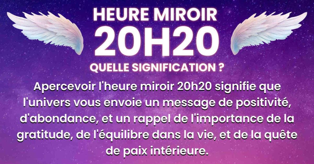 20h20 : pourquoi vous voyez cette heure miroir et quelle en est la signification ?