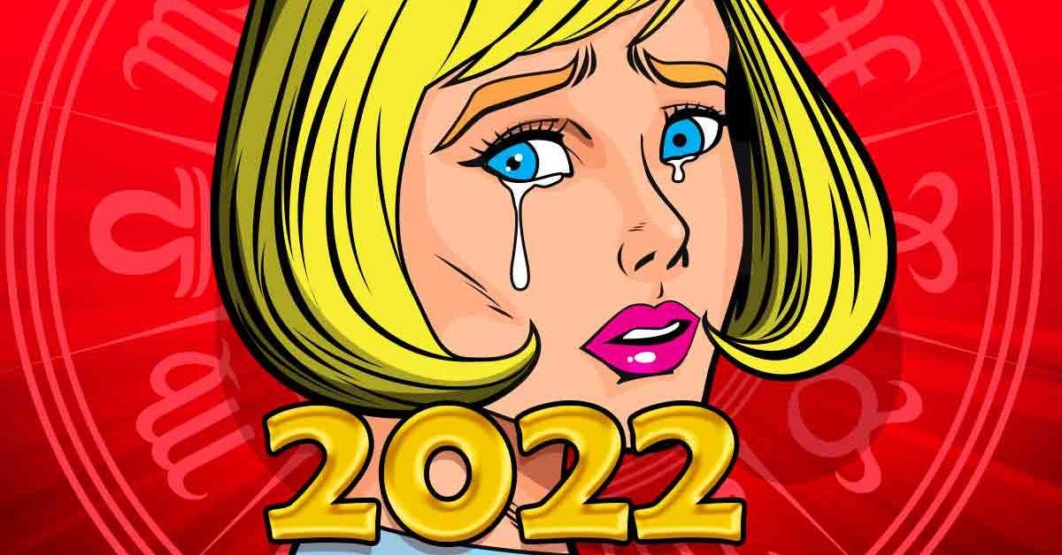 3 signes du zodiaque qui peuvent avoir une année 2022 horrible