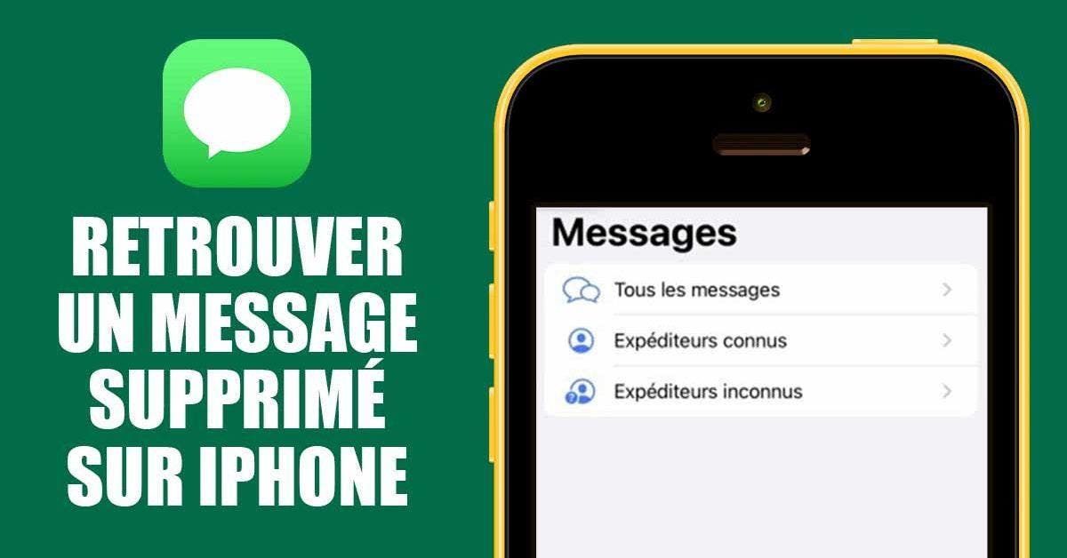 4 façons pour retrouver un message supprimé sur iPhone