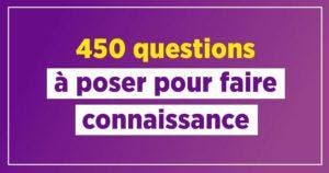 450 questions à poser pour faire connaissance