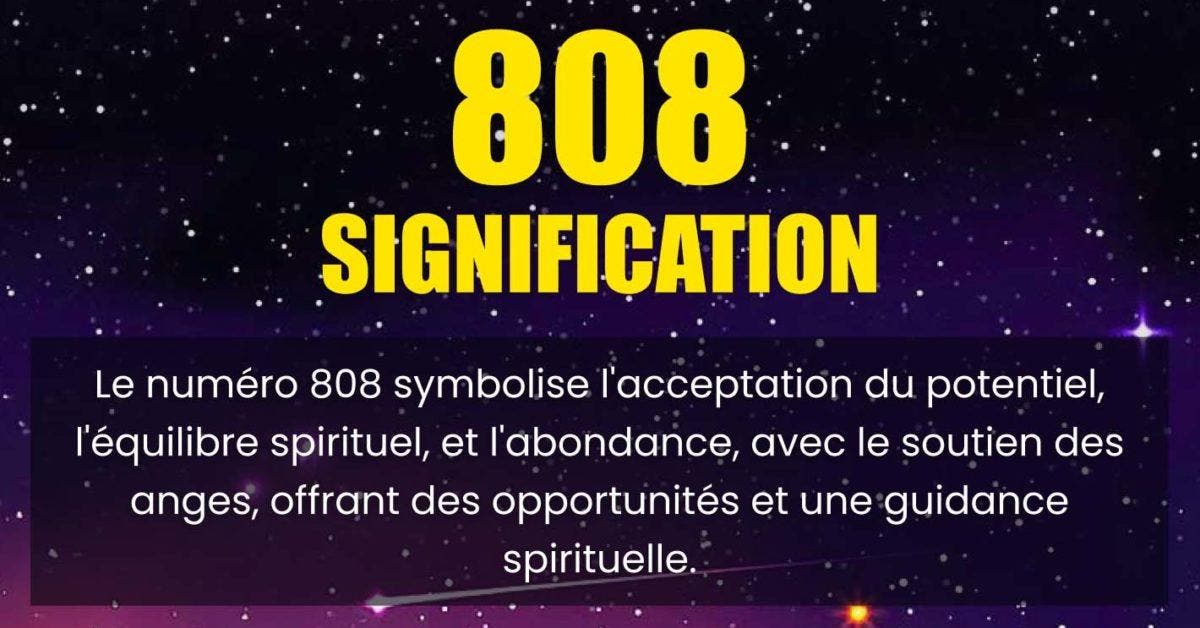 808 _ quelle est la signification de ce chiffre en numérologie _