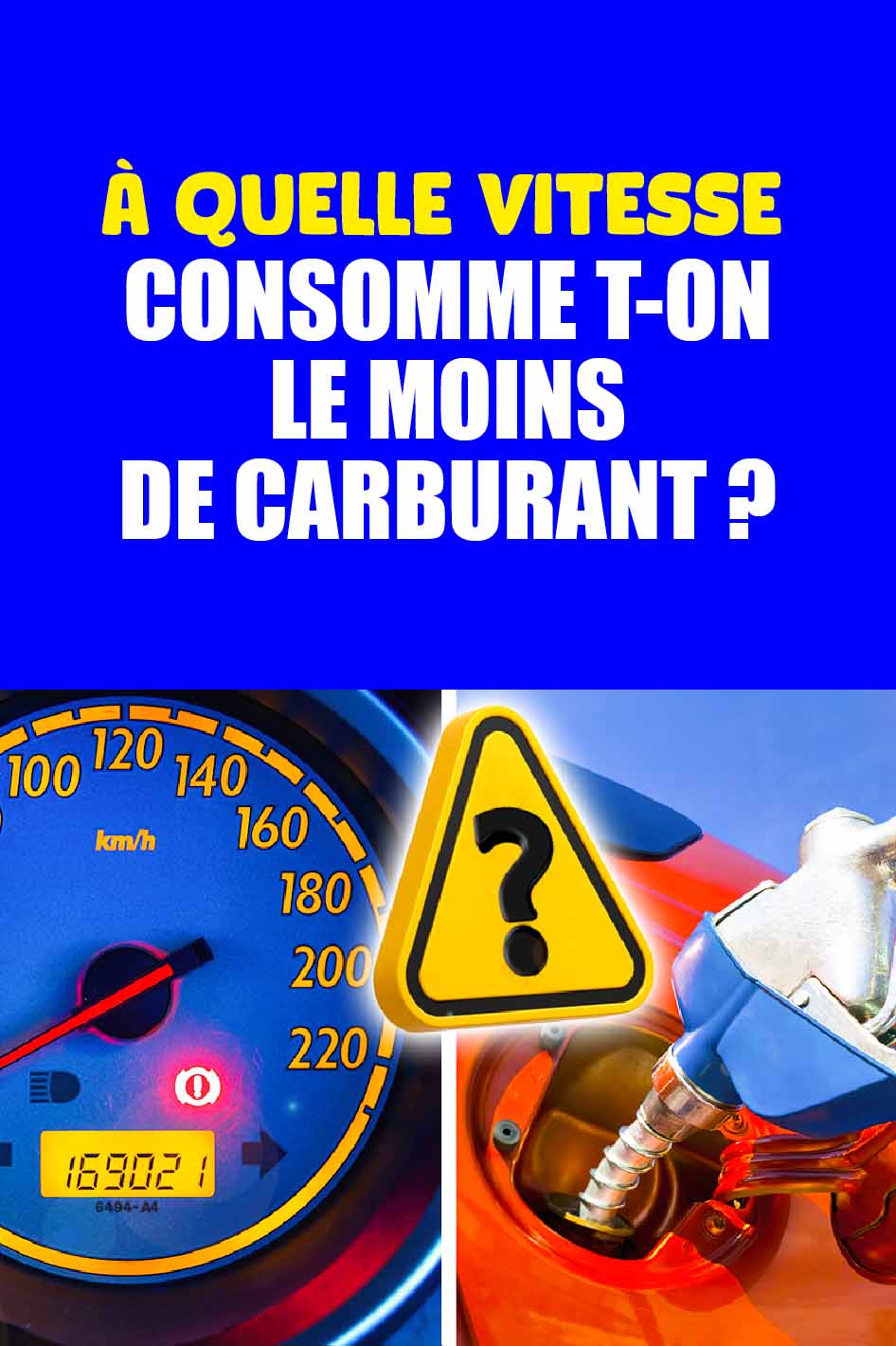 À quelle vitesse consomme t-on le moins de carburant ?