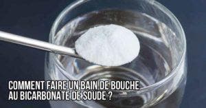 Comment faire un bain de bouche au bicarbonate de soude