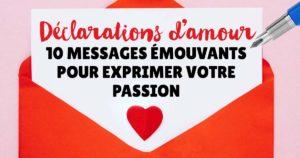 Déclarations d’amour - 10 messages émouvants pour exprimer votre passion_