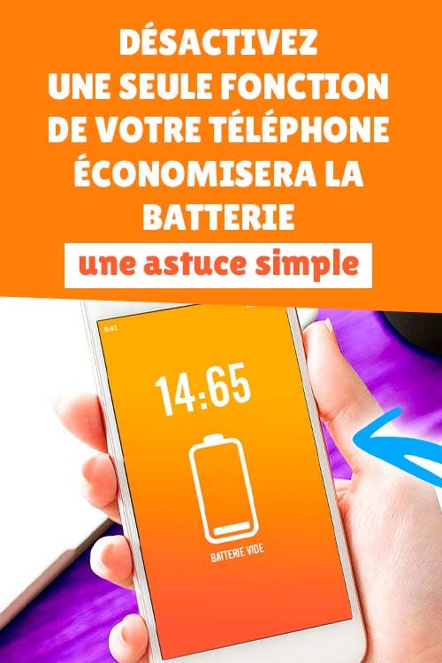 Quelle fonction faut-il désactiver de votre téléphone pour optimiser l’autonomie de sa batterie ?