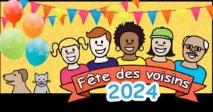 Fête des voisins 2024 - Tout ce que vous devez savoir sur cette célébration_