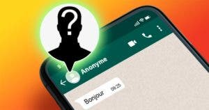 L’astuce pour envoyer des messages anonymes sur WhatsApp