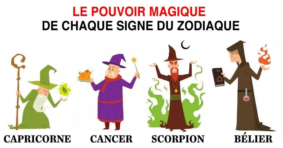 Le pouvoir magique de chaque signe du zodiaque 1 1 1