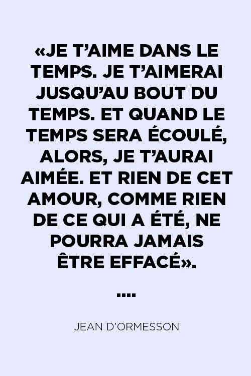 Citation Je t'aime D'Ormesson  Je t'aime citation, Citation, Poeme et  citation