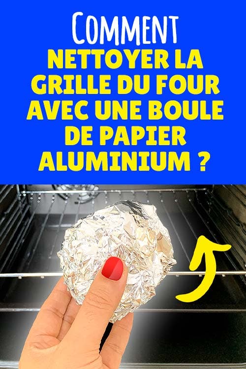 Pourquoi mettre une boule de papier aluminium au four ?