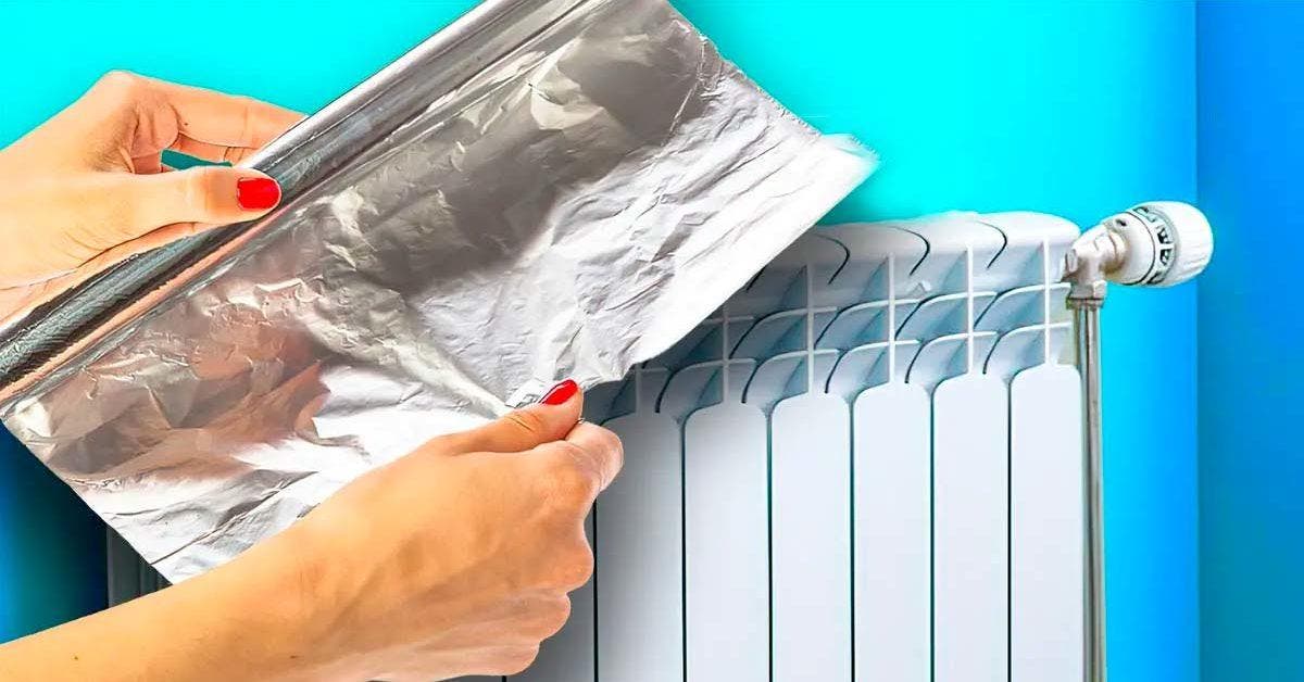Pourquoi vous devez placer du papier aluminium derrière votre radiateur