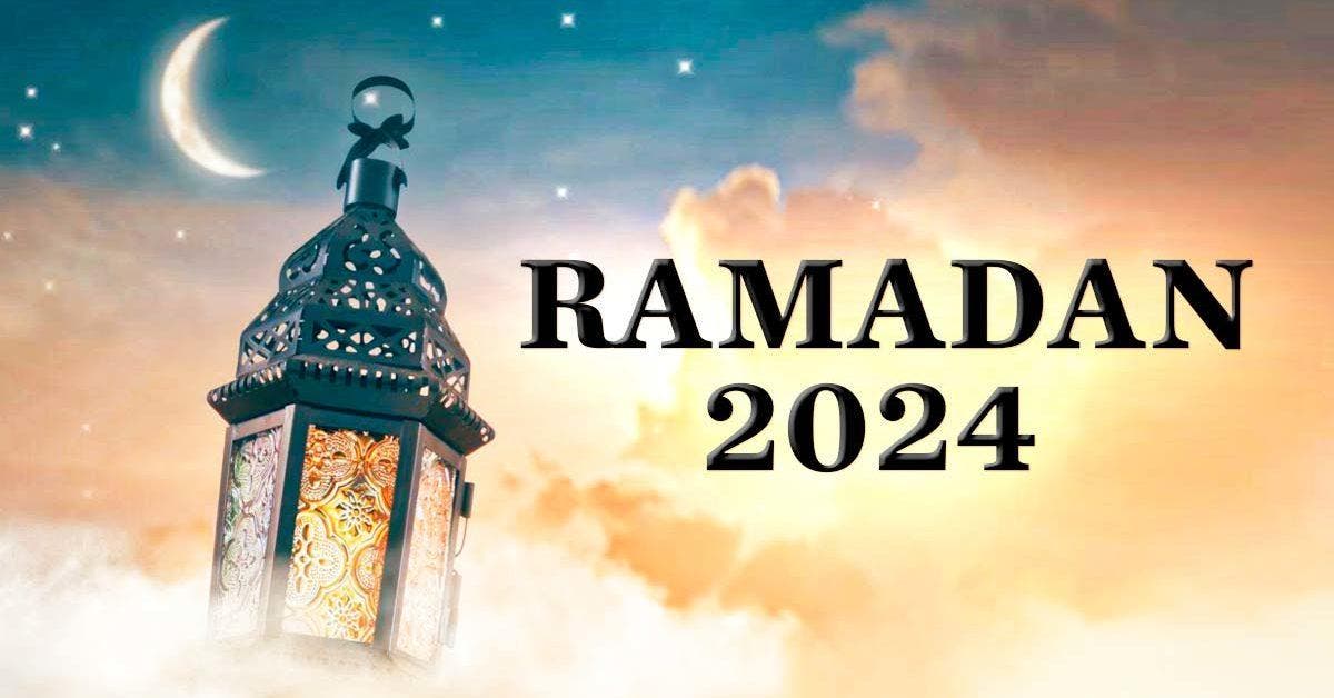 Dates du RAMADAN 2024 ⇒ du 10 mars au 9 avril 2024