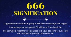 Signification du numéro angélique 666 _ amour, flamme jumelle, carrière