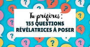 Titre - Tu préfères - Top 155 des questions révélatrices à poser en 2024