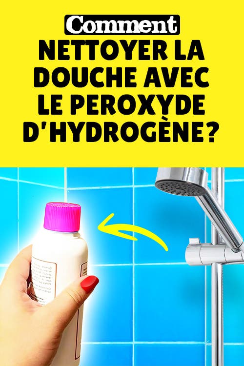 Tout le monde ne le sait pas, mais le peroxyde d’hydrogène suffit pour avoir une douche comme neuve
