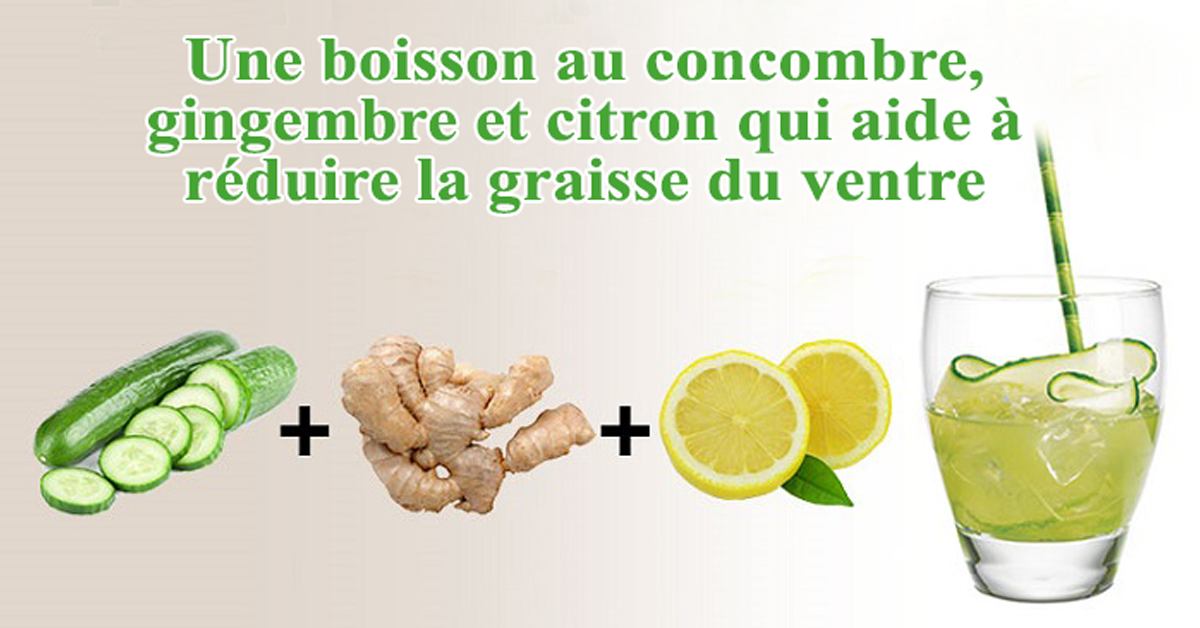 jus detox citron concombre gingembre)