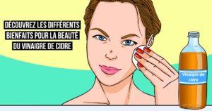 Vinaigre de cidre 6 bienfaits beauté, comment l’utiliser pour la peau du visage final