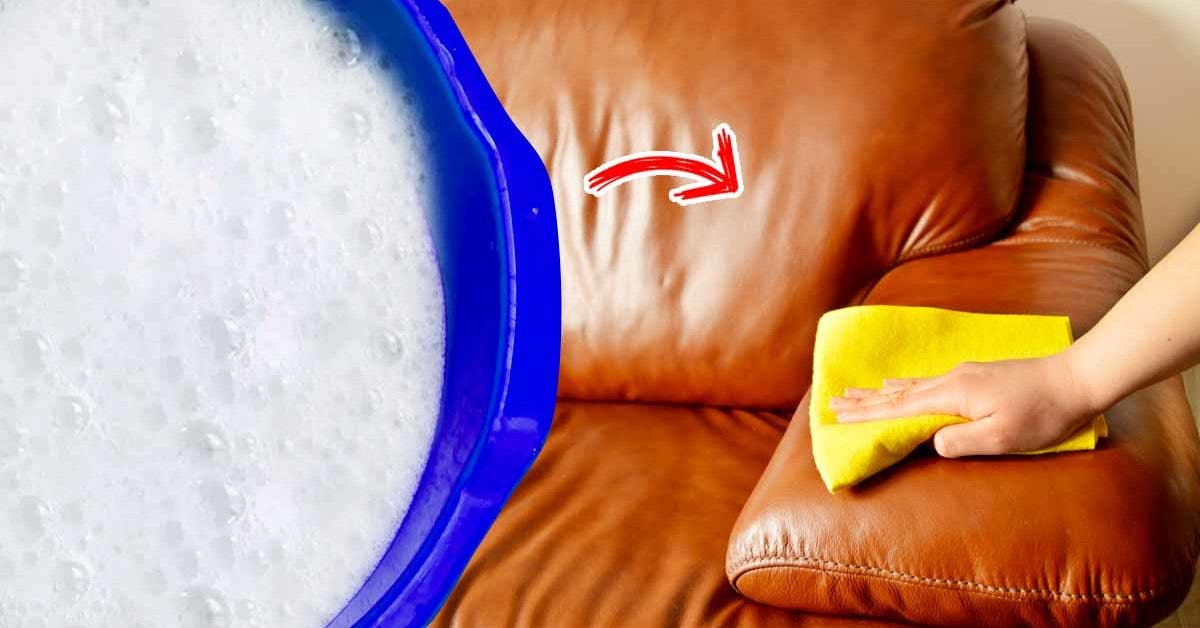 Voici comment nettoyer votre canapé en cuir et le rendre comme neuf et propre comme au premier jour