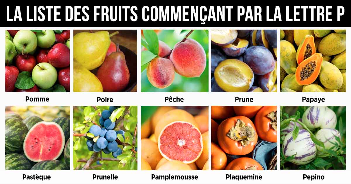 Fruit en P : la liste des fruits commençant par la lettre P