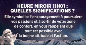 Heure miroir 11h01 : guide complet sur sa signification et sa symbolique