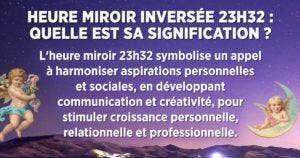 Heure miroir inversée 23h32 : quelle est sa signification en numérologie, en amour et pour les flammes jumelles ?