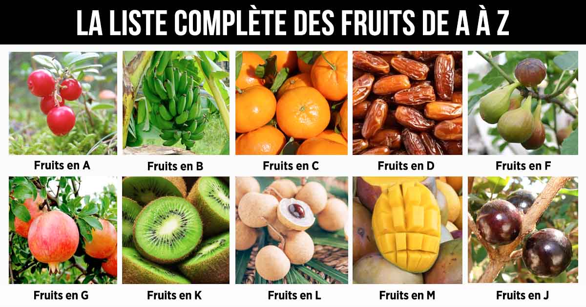 Liste complète des fruits de A à Z