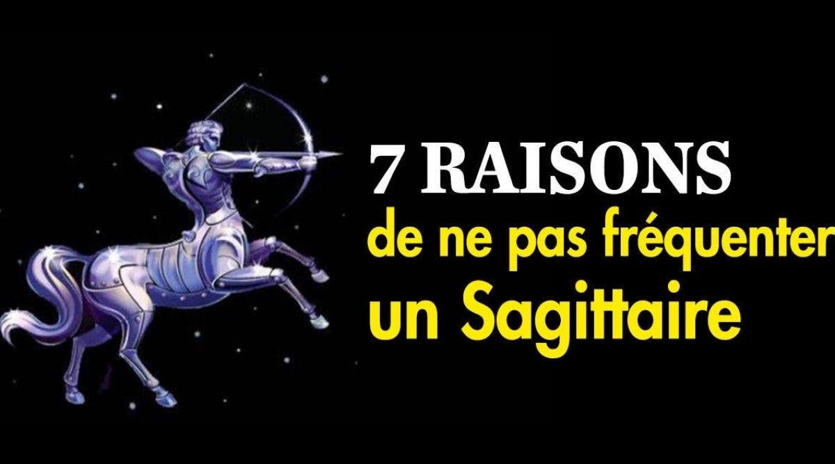 7 raisons de ne pas fréquenter un Sagittaire